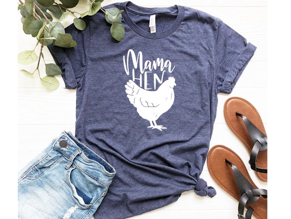 Mama Hen Shirt, Farm Mom Shirt, Farm Life Shirt, Country Living T-shirt, Chicken Lover Shirt, Mothers Day Gift, Gifts For Mom, Grandma Shirt