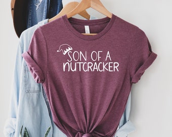 Son Of A Nutcracker Shirt, Funny Christmas Shirt, Merry Christmas Tee, Holiday T-shirt, Christmas Gifts, Elf Shirt, Family Christmas Pajamas