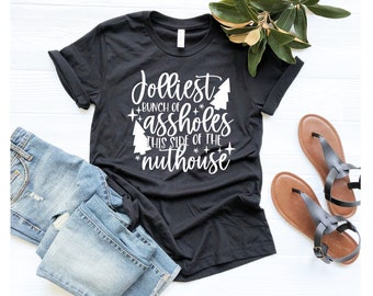 Jolliest Bunch Of Assholes This Side Of The Nuthouse Shirt, Christmas Vacation Shirt, Funny Family Shirts, Couples Gift, Holiday Gift Shirt