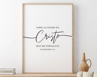 Todo Lo Puedo En Cristo Que Me Fortalece, Filipenses 4:13, Spanish Bible Verse, Scripture Wall Art, Bible Quote, Printable Catholic Gift