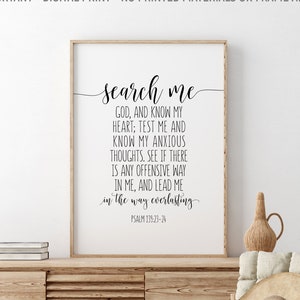 Search Me God And Know My Heart, Psalm 139:23-24, Bible Verse Printable, Bible Quote, Christian Wall Decor, Scripture Art, Christian Gift