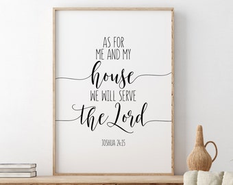 As For Me And My House We Will Serve The Lord, Joshua 24:15, Bible Verse Printable, Bible Quote, Christian Wall Decor, Housewarming Gift