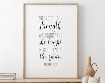 She Is Clothed In Strength And Dignity, Proverbs 31:25, Bible Verse Printable Art, Scripture Wall Art, Girls Room Decor, Gift For Her