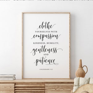Clothe Yourselves With Compassion, Kindness, Humility, Gentleness And Patience, Colossians 3:12, Bible Verse Printable, Scripture Wall Art