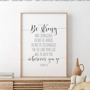Be Strong And Courageous Do Not Be Afraid, Joshua 1:9, Bible Verse Printable, Baby Shower Gift, Kids Room Decor, Christian Wall Art