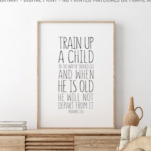 Train Up A Child In The Way He Should Go, Proverbs 22:6, Bible Verse Printable, Kids Room Decor, Christian Wall Art, Bible Verse Gift