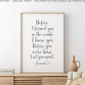 Bevor ich dich im Mutterleib geformt habe, kannte ich dich, Jeremia 1:5, druckbarer Bibelvers, Schriftwandkunst, Bibelzitat, sofortiger Download