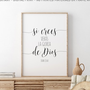 Si Crees Verás La Gloria De Dios, Juan 11:40, Versículos de la Biblia en Español, Arte Mural De Las Escrituras, Versos Imprimibles En Español, Regalo Católico, Religioso