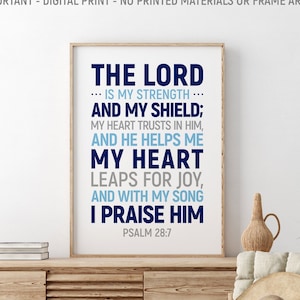 The Lord Is My Strength And My Shield My Heart Trusts In Him, Psalm 28:7, Bible Verse Art, Bible Quote, Scripture Wall Decor, Christian Gift