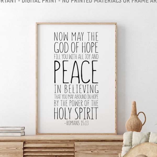 Now May The God Of Hope Fill You With All Joy And Peace In Believing, Romans 15:13, Bible Verse Printable, Scripture Art, Christian Gift