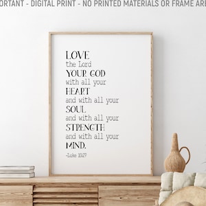Love The Lord Your God With All Your Heart, Luke 10:27, Christian Decor, Printable Bible Verse, Christian Gift, Scripture Wall Art