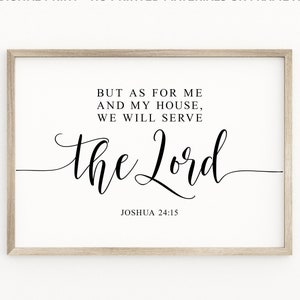 As For Me And My House We Will Serve The Lord, Joshua 24:15, Bible Verse Printable Art, Bible Quote, Christian Gift, Housewarming Gift