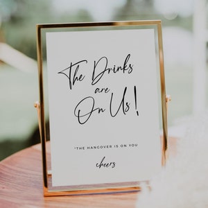 Modern Open Bar Wedding Sign Template, Wedding Drinks Sign, Printable The Drinks Are On Us The Hangover Is On You Sign,  Funny Open Bar Sign