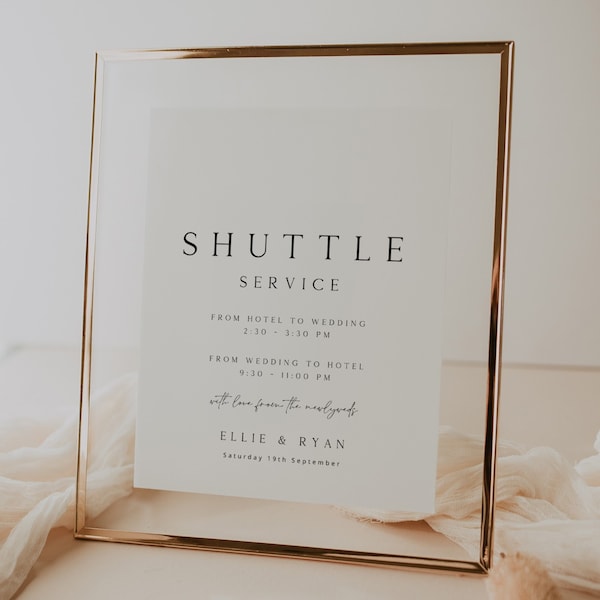 ELLIE Minimal Wedding Shuttle Service Sign Template, Complimentary Shuttle Service Sign, Wedding Transportation Sign, Shuttle Schedule Sign