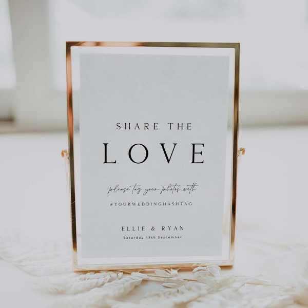 ELLIE Minimal Wedding Hashtag Sign Template, Simple Share The Love Sign Template Download, Printable Instagram Hashtag Sign Template DIY