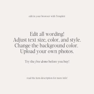 May include: Cream-colored graphic with text: "Edit all wording! Adjust text size, colour, and style. Change the background colour. Upload your own photos." Additional text: "Try the free demo before you buy!"