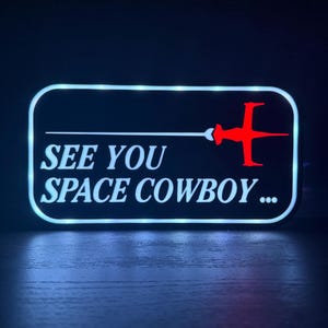 Light Up Cowboy Bebop Sign | See You Space Cowboy | Wall Decor | Anime | Manga | Lightbox