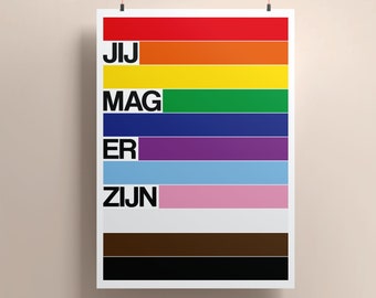 Jij Mag Er Zijn - Poster Queer Pride - Reproduction artistique pour décoration murale.