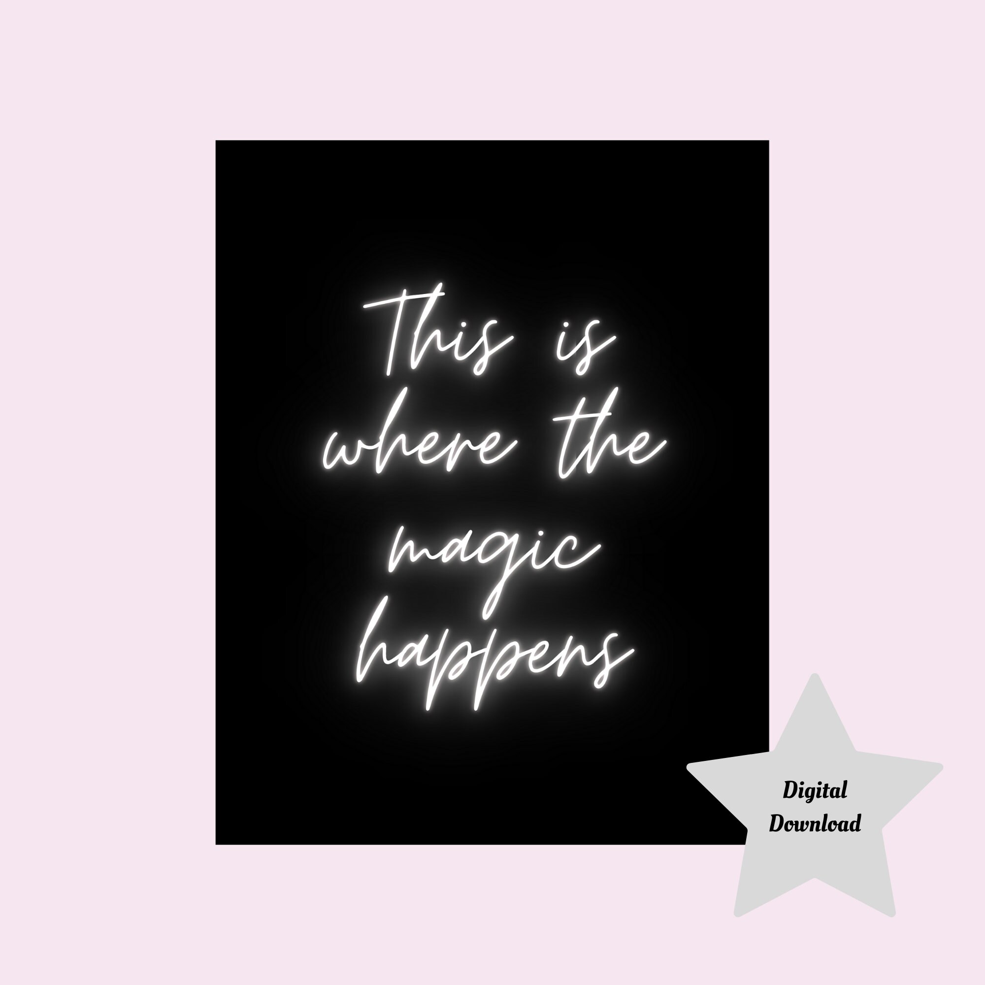 Neon Sign Wall Print This Is Where The Magic Happens Wall Etsy
