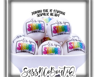 20MM CUSTOM “SHE is Strong”  Large Print Acrylic Beads (10 beads per pack) Bubblegum, Chunky, Jewelry, Kid Crafts