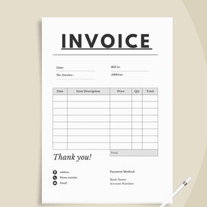 May include: A blank invoice template with the word "INVOICE" in bold, black letters at the top. The document includes fields for date, invoice number, and recipient information. It also has sections for item descriptions, prices, and totals. A white pen rests on the bottom right.