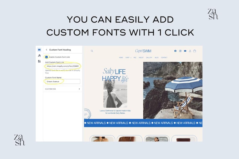 May include: A screenshot of a website showing how to add custom fonts to a website with one click. The website is called "Cupri SWIM" and features a photo of a beach scene with a blue and white striped umbrella and a chair. The website also has a section for "New Arrivals".