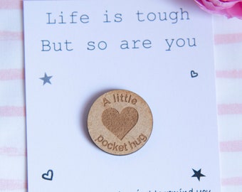 Life is Tough But So Are You Pocket Hug Pick Me Up Gift