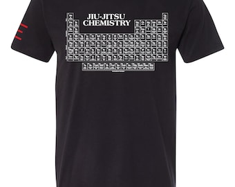 Jiu-Jitsu Chemistry Shirt - Periodic Table of Jiu-Jitsu BJJ Enthusiasts