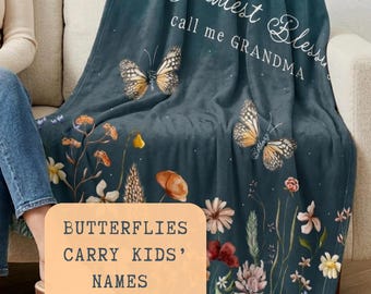 Custom Grandma Blanket with Grandkids Names, Personalized My Favorite People Call Me Nana Butterfly Wildflower Throw, Mother's Day Soft Cozy