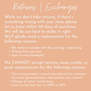 May include: Text on a peach background reads "Returns | Exchanges." It details the return policy, stating replacements are sent for printing errors, wrong items, or damaged items. Returns are not accepted for customer errors or preference changes.