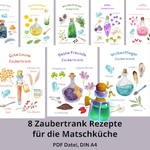 Puede incluir: Ocho recetas de pociones ilustradas, cada una con un nombre e ingredientes únicos, como "Star Gazer" y "Good Mood". El arte al estilo acuarela presenta botellas de pociones, hierbas y otros elementos. El texto "8 Zaubertrank Rezepte für die Matschküche" también es visible.