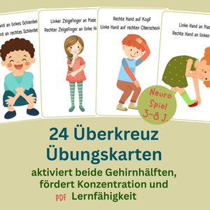 May include: Four illustrated cards with children demonstrating exercises. The cards have German text and are labeled "Neuro Spiel 3-8 J." The cards are on a light green background with the text "24 Überkreuz Übungskarten".