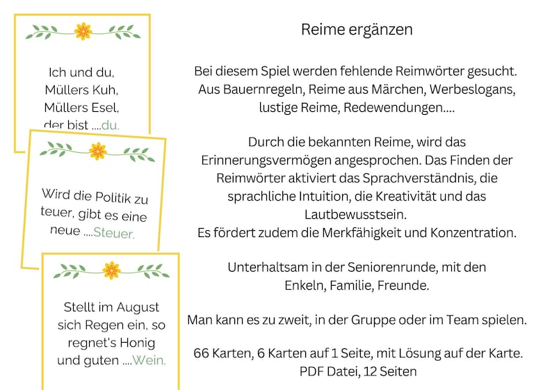 May include: A set of 66 cards for a German language rhyming game. The cards feature yellow flowers and green leaves. The game is designed to improve memory, language comprehension, and creativity. The text on the cards reads "Reime erg&auml;nzen" which translates to "Complete the rhymes".