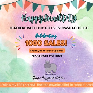 A colorful graphic celebrating 1000 sales with a cartoon hippopotamus holding a passport. The text reads "Happy Snail DIY", "Celebrating 1000 Sales!", "Thank you for you support!!!", "Grab Free Pattern", "Hippopotamus", "Hippo Passport Holder", and "(Pls Follow my ETSY store & find the download link in "About" session)".