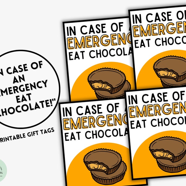 In Case Of An Emergency Eat Chocolate Gift Tags for Chocolate Lovers Reeses Peanut Butter Cup Gift Tags Staff Appreciation Chocolates