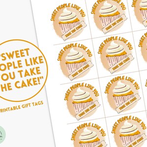 Les gens doux comme vous prennent le gâteau Étiquettes cadeaux Cadeaux de gâteau Cadeaux simples Étiquettes de pâtisserie Cadeau de gâteau aux carottes Étiquettes pour les amateurs de gâteaux Cadeaux de gâteau pour les clients
