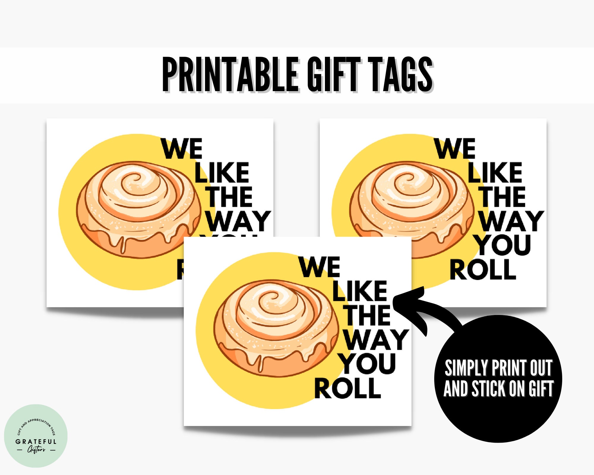 We Like the Way You Roll Gift Tags Cinnamon Bun Gift Morning Meeting ...