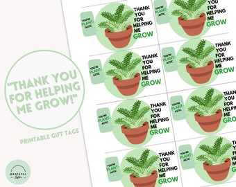 Thank You For Helping Me Grow Thank You Gift Tags Appreciation Plant Gift Support and Encouragement Gift Potted Plant Tags