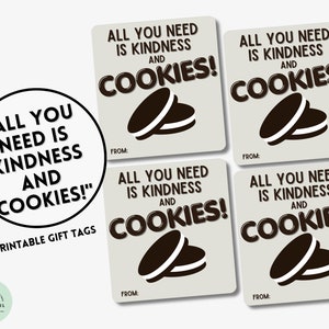 All You Need Is Kindness and Cookies Gift Tags Oreo Cookies Sandwich Cookies Gift for Kids Oreo Template Cookie Gift Tags Cookie Kindness