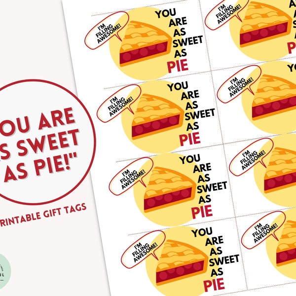 You Are As Sweet As Pie Thank You Gift Tags Dessert Treat Gift Tags for Pie Lovers Sweet Treat Gift Tags for Staff Pie Gift Tags Pie Lover
