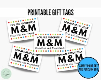 PRINTABLE You Are Absolutely Marvelous and Magnificent!, Candy Gift Tags, Appreciation for Staff, Candy PDF Gift Tag, M&M Tags, Chocolate