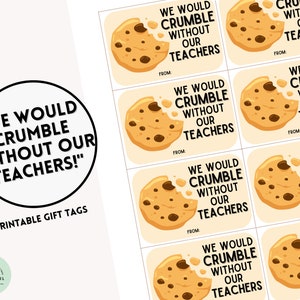 Nos desmoronaríamos sin nuestros maestros, etiquetas de regalo de galletas, galletas con chispas de chocolate, regalos para maestros, agradecimiento a los maestros, regreso a la escuela