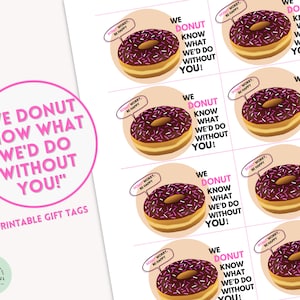Wir Donut wissen, was wir ohne Sie tun würden Danke Geschenkanhänger Donut Wertschätzung Donut Party Morgen Treffen Mitarbeiter Wertschätzung Donut