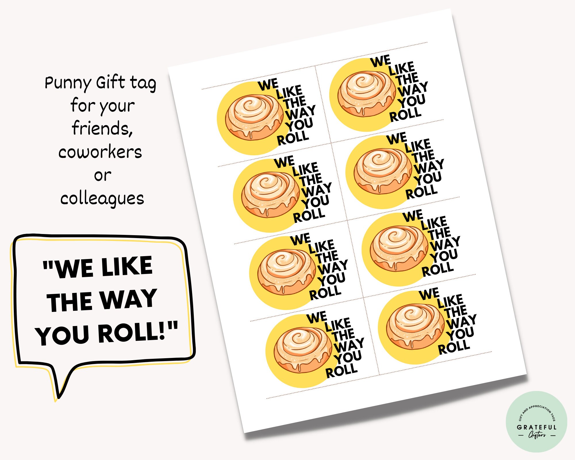 We Like the Way You Roll Gift Tags Cinnamon Bun Gift Morning Meeting ...