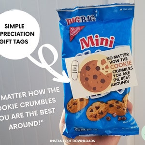 No Matter How The Cookie Crumbles You Are The Best Around Cookie Gift Tags Appreciation Chocolate Chip Cookies Gift Tags Appreciation