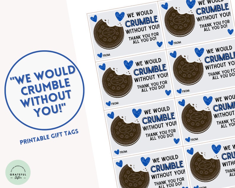 We Would Crumble Without You Oreo Cookie Gift Tags, Oreo Cookies, Gifts for Staff, Employee Appreciation, Sandwich Cookie, Oreo Template image 1