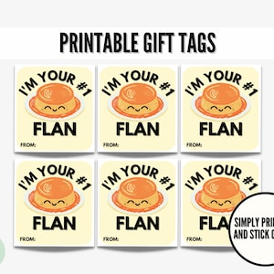I&#39;m Your #1 Flan Gift Tags Fun Appreciation for Teacher PDF Nurse Gift Tag Flan Dessert Kawaii Gift Tags Flan Treat Simple Gift Treats
