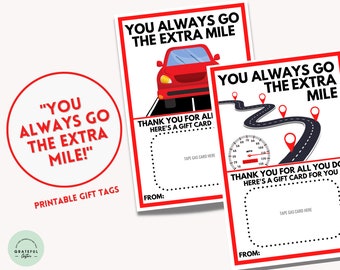 PRINTABLE You Always Go The Extra Mile Thank You Gift Tags Gas Gift Card Template Car Gift Appreciation Gifts Printable Gas Card Gift