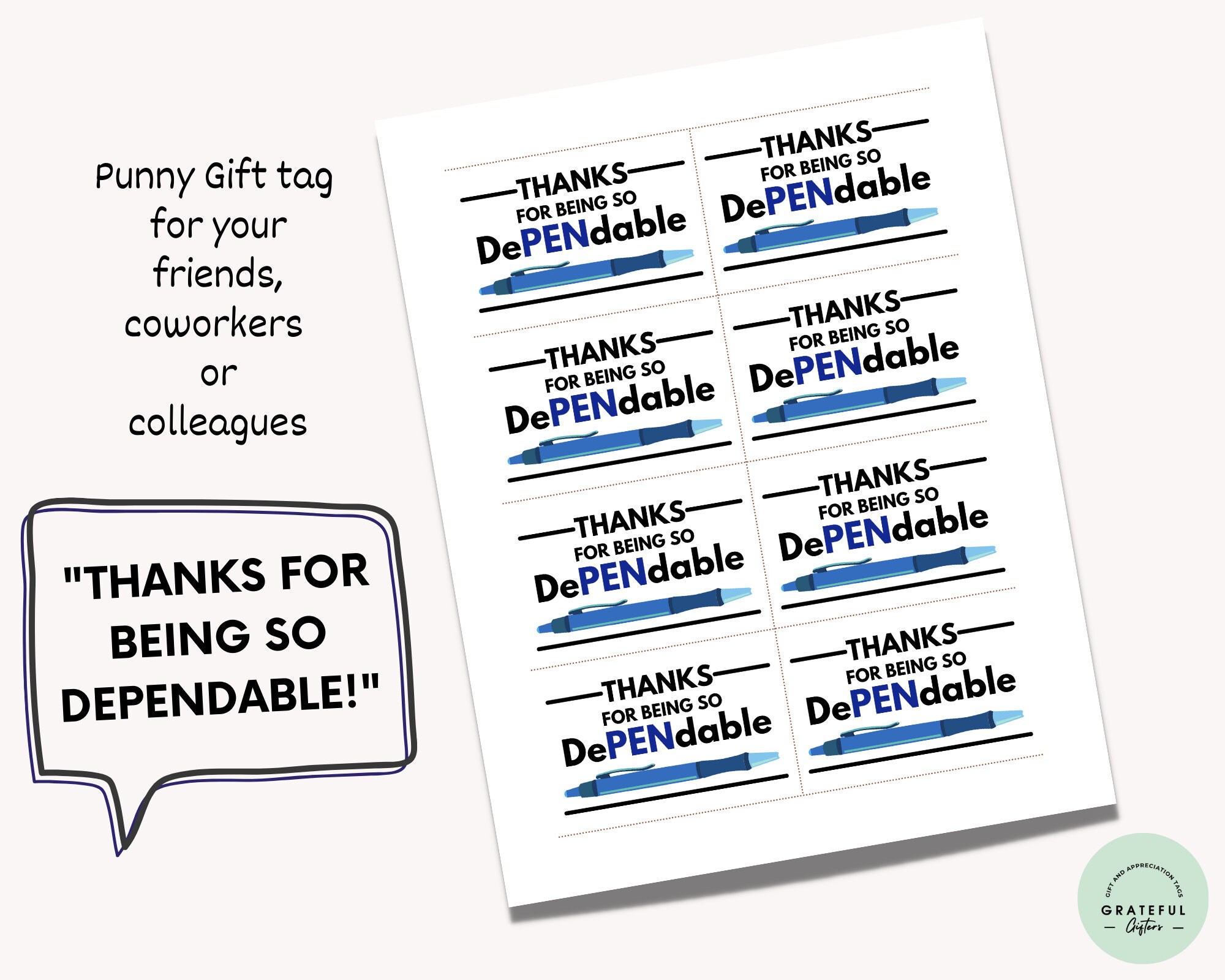 Thanks for Being so Dependable Thank You Gift Tags