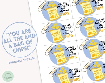 You Are All That and A Bag of Chips Thank You Gift Tags Snack Tag Staff Appreciation Chips Gifts Potato Chips Tags Lays Chips Gift Tags